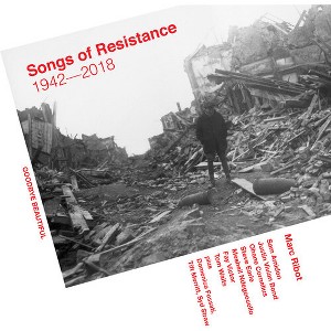 Marc Ribot - Songs Of Resistance 1942-2018 - 1 of 1