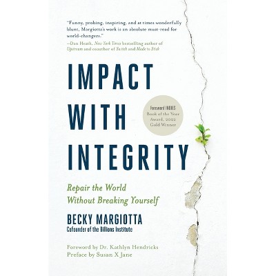 Impact with Integrity - (Paperback)