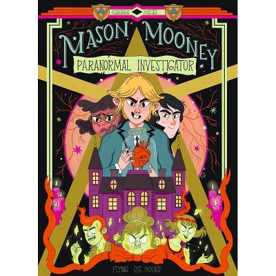 Mason Mooney: Paranormal Investigator - by  Seaerra Miller (Paperback)