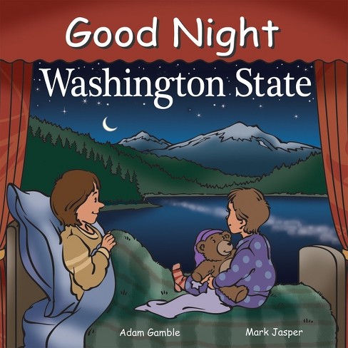 Good Night Washington State - (Good Night Our World) by  Adam Gamble & Mark Jasper (Board Book) - image 1 of 1