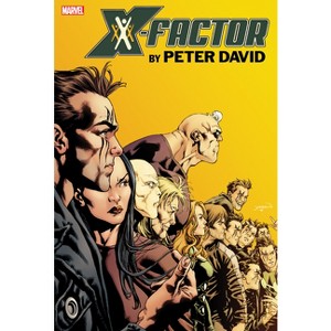 X-Factor by Peter David Omnibus Vol. 3 - (Hardcover) - 1 of 1