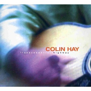 Colin Hay - Transcendental Highway (CD) - 1 of 1