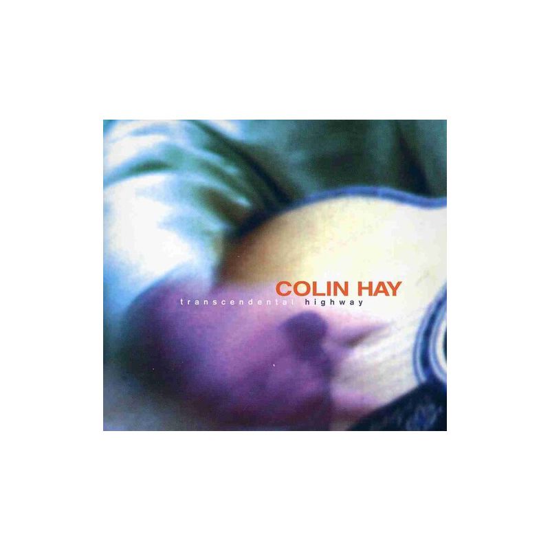 Colin Hay - Transcendental Highway (CD), 1 of 2