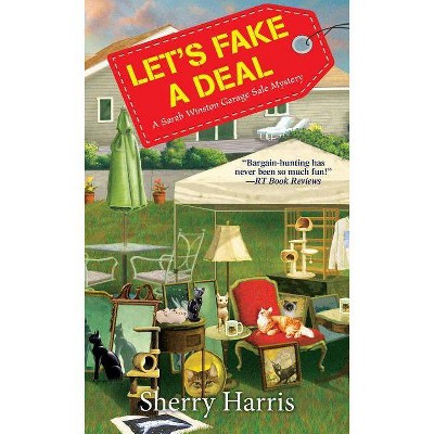 Let's Fake a Deal - (Sarah W. Garage Sale Mystery) by  Sherry Harris (Paperback)