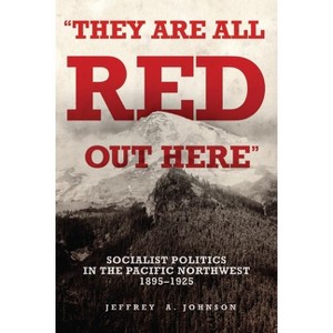 They Are All Red Out Here - by Jeffrey A Johnson - 1 of 1