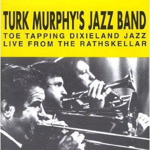 Turk Murphy - Live from the Rathskellar 2 (CD) - 1 of 1