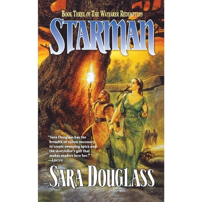 Starman - (wayfarer Redemption) By Sara Douglass (paperback) : Target