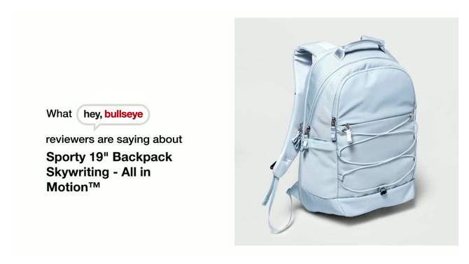 Sporty 19" Backpack - All in Motion™, 2 of 9, play video