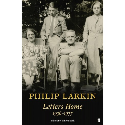 Philip Larkin: Letters Home - (Paperback) - image 1 of 1