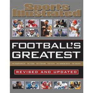 Sports Illustrated Football's Greatest Revised and Updated - (Hardcover) - 1 of 1