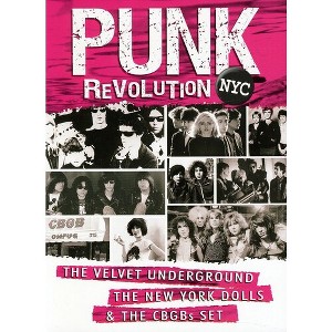 Punk Revolution Nyc: Velvet Underground the New York Dolls and the CBGB's (DVD) - 1 of 1