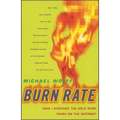 Burn Rate - by  Michael Wolff (Paperback)