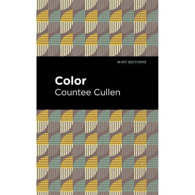 Color - (Mint Editions) by  Countee Cullen (Hardcover)