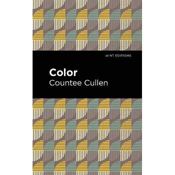 Color - (Black Narratives) by  Countee Cullen (Paperback)