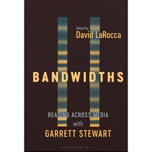 Bandwidths - by  David Larocca (Hardcover) - 1 of 1
