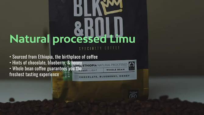 BLK &#38; Bold Limu Ethiopia Natural Processed, Light Roast Whole Bean - 10.5oz, 2 of 11, play video