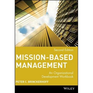 Management 2e WkBk - (Wiley Nonprofit Law, Finance and Management) 2nd Edition by  Peter C Brinckerhoff (Paperback) - 1 of 1