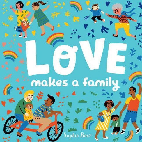 Love Makes a Family - by Sophie Beer (Board Book) - image 1 of 1