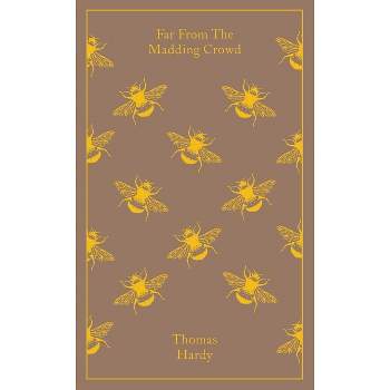 Far from the Madding Crowd - (Penguin Clothbound Classics) by  Thomas Hardy (Hardcover)
