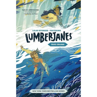 Lumberjanes Original Graphic Novel: True Colors - (Paperback)