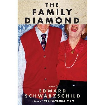 The Family Diamond - by  Edward Schwarzschild (Paperback)