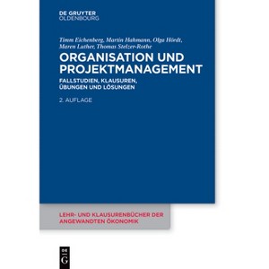 Organisation Und Projektmanagement - (Lehr- Und Klausurenbücher Der Angewandten Ökonomik) 2nd Edition (Paperback) - 1 of 1