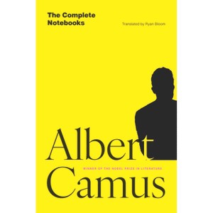 The Complete Notebooks - by  Albert Camus (Hardcover) - 1 of 1