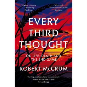 Every Third Thought - by  Robert McCrum (Paperback) - 1 of 1