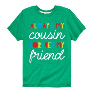 Boys' - Instant Message - Always My Cousin Short Sleeve Graphic T-Shirt - 1 of 4