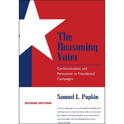 The Reasoning Voter - 2nd Edition by  Samuel L Popkin (Paperback)