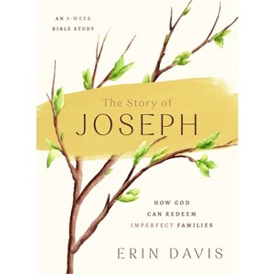 The Story of Joseph - by  Erin Davis (Paperback) - 1 of 1