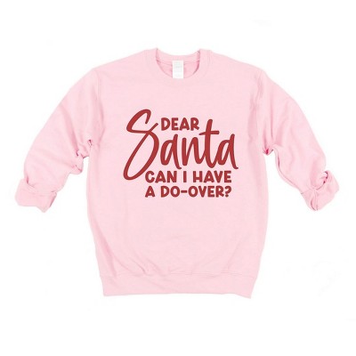 Simply Sage Market Women's Graphic Sweatshirt Dear Santa Can I Have A Do Over?