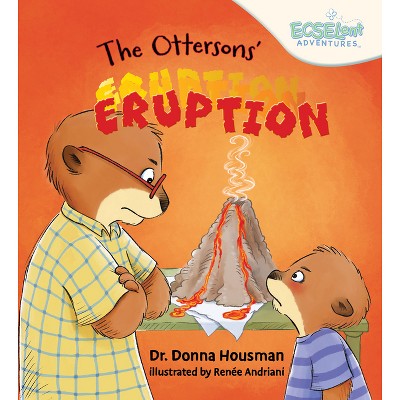 The Ottersons' Eruption - (The Ecselent Adventures of Hemmy and Shemmy) by  Housman (Hardcover)