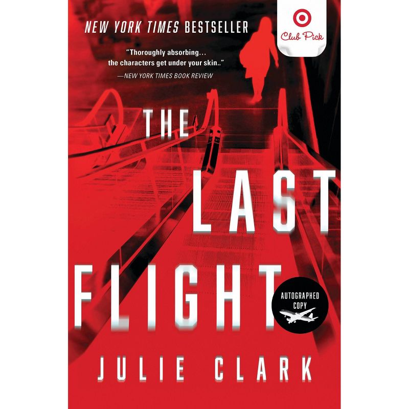 Last Flight - Target Exclusive Signed Edition by Julie Clark (Paperback), 1 of 4
