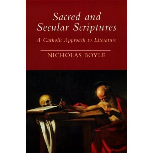 Sacred And Secular Scriptures - (erasmus Institute Books) By Nicholas 