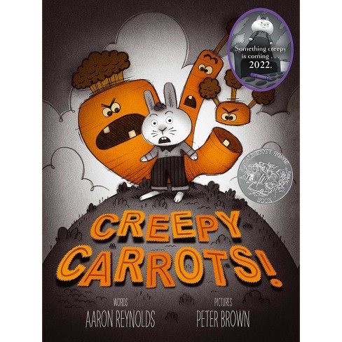 Creepy Carrots! - (Creepy Tales!) by  Aaron Reynolds (Hardcover) - image 1 of 3