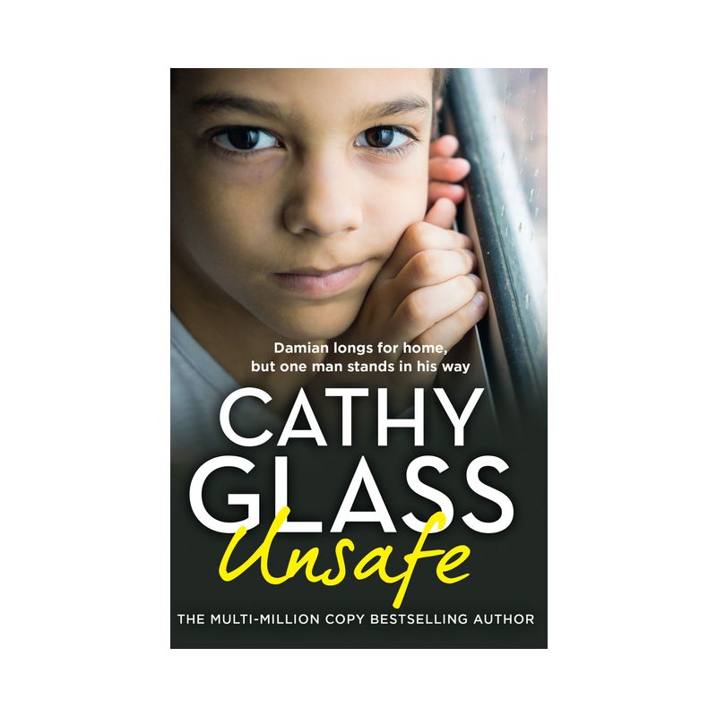 Unsafe - by  Cathy Glass (Paperback), 1 of 2