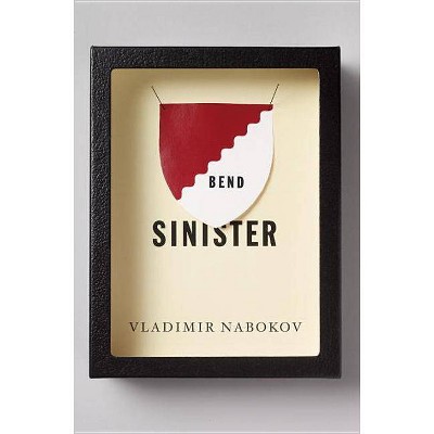 Bend Sinister - (Vintage International) by  Vladimir Nabokov (Paperback)