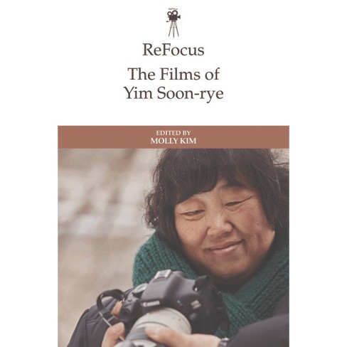 Refocus: The Films Of Yim Soon-rye - (refocus: The International ...