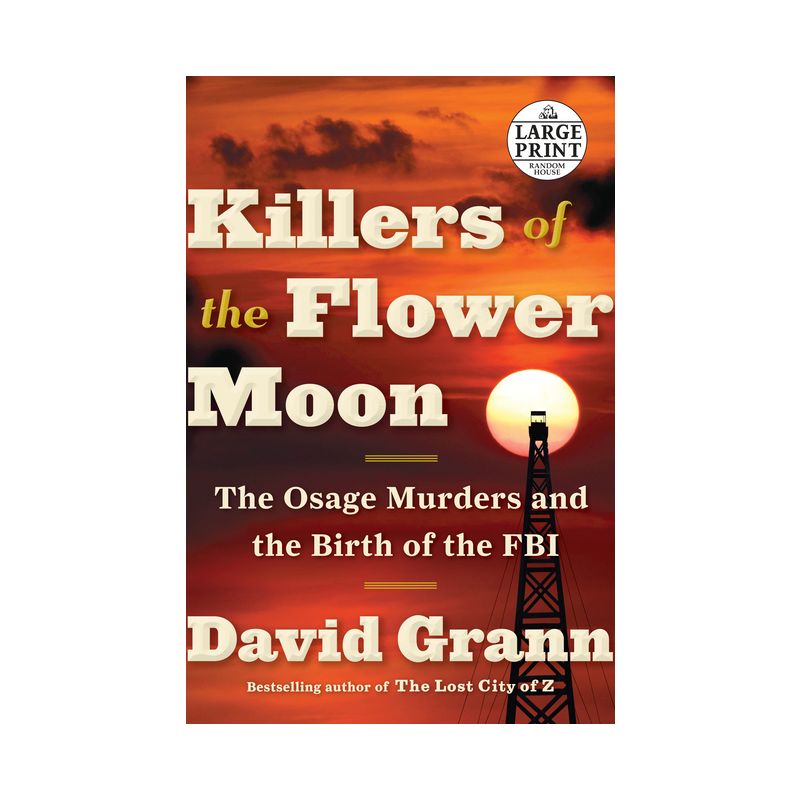 Killers of the Flower Moon - Large Print by  David Grann (Paperback), 1 of 2
