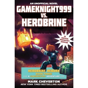 Gameknight999 vs. Herobrine - by  Mark Cheverton (Paperback) - 1 of 1