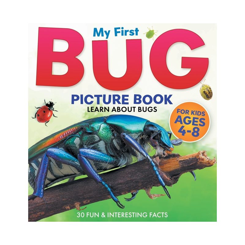 My First Bug Picture Book - (Two Little Ravens Animals & Nature Picture Books) Large Print by  Two Little Ravens (Hardcover), 1 of 2