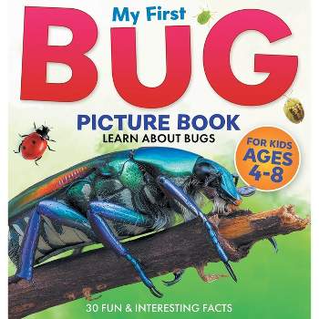 My First Bug Picture Book - (Two Little Ravens Animals & Nature Picture Books) Large Print by  Two Little Ravens (Hardcover)