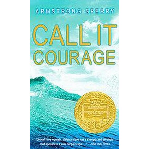 Call It Courage (Reissue) (Paperback) (Armstrong Sperry) : Target