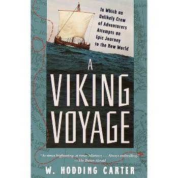A Viking Voyage - by  W Hodding Carter (Paperback)