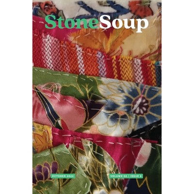 Stone Soup Magazine - by  Emma Wood (Paperback)