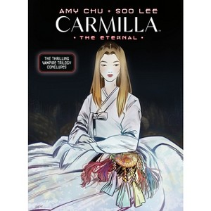 Carmilla Volume 3: The Eternal - by  Amy Chu (Paperback) - 1 of 1