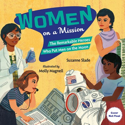 Women on a Mission - by  Suzanne Slade (Hardcover)