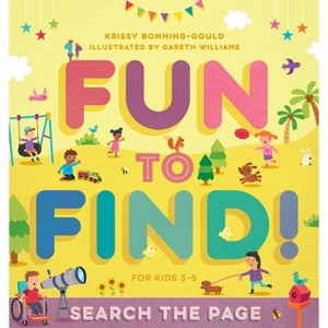 Fun to Find! - by  Krissy Bonning-Gould (Paperback) - 1 of 1