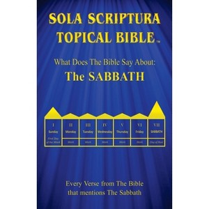 Sola Scriptura Topical Bible - by  Daniel John (Paperback) - 1 of 1